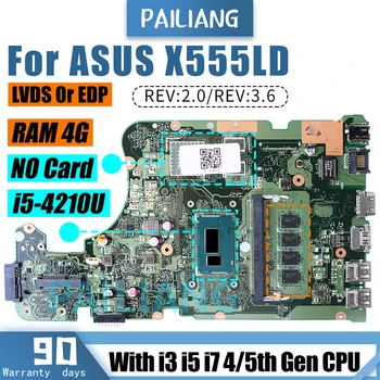 Pentru ASUS X555L X555LD Laptop Placa de baza 60NB0650-MB1620 I3 I5 I7 4/5 Gen RAM 4G Notebook Placa LVDS/EDP